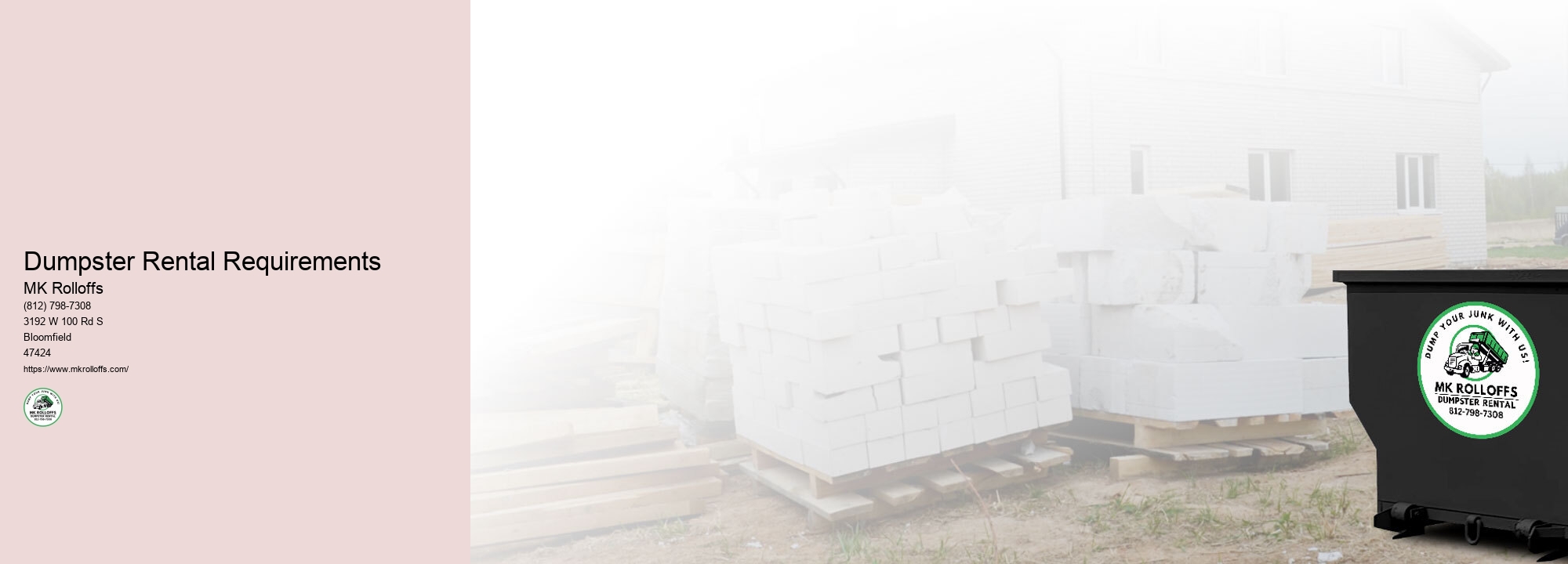 Dumpster Rental Requirements MK Rolloffs Dumpster Rental Requirements